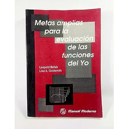 Metas Amplias para la Evaluacion de las Funciones del Yo