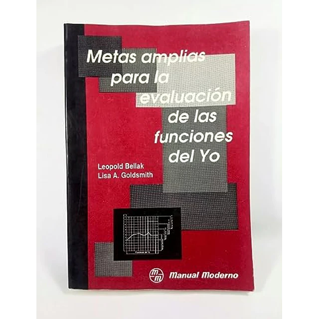 Metas Amplias para la Evaluacion de las Funciones del Yo
