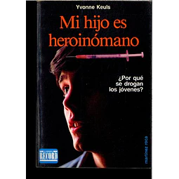 Mi hijo es heroinomano