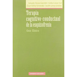 Terapia Cognitivo-Conductual de la Esquizofrenia