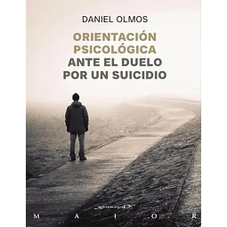 Orientación psicológica ante el duelo por un suicidio