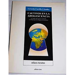 Cautivos en la adolescencia