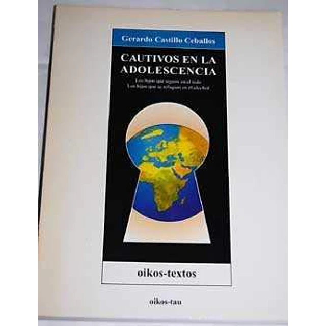 Cautivos en la adolescencia