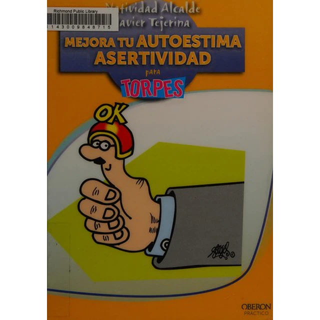 Mejora tu autoestima Asertividad para Torpes