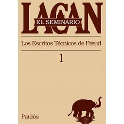 Los Escritos Técnicos de Freud El Seminario 1