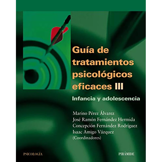 Guía de tratamientos psicológicos eficaces III