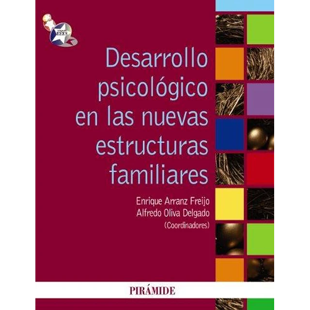 Desarrollo psicológico en las nuevas estructuras familiares