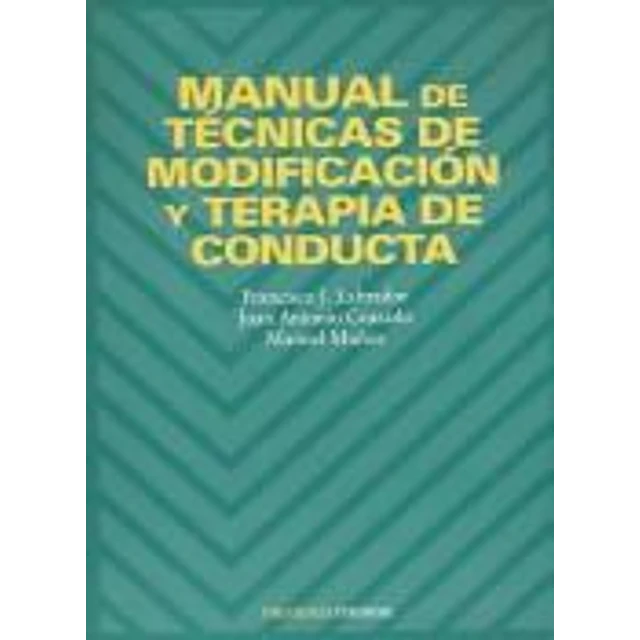 Manual de técnicas de modificación y terapia de conducta