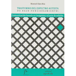 Trastornos del Espectro Autista de Bajo Funcionamiento