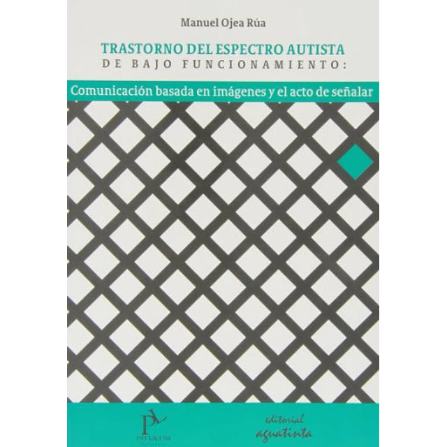Trastornos del Espectro Autista de Bajo Funcionamiento