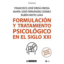 Formulación y tratamiento psicológico en el siglo XXI