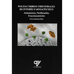 Polisacáridos industriales de interés farmacéutico