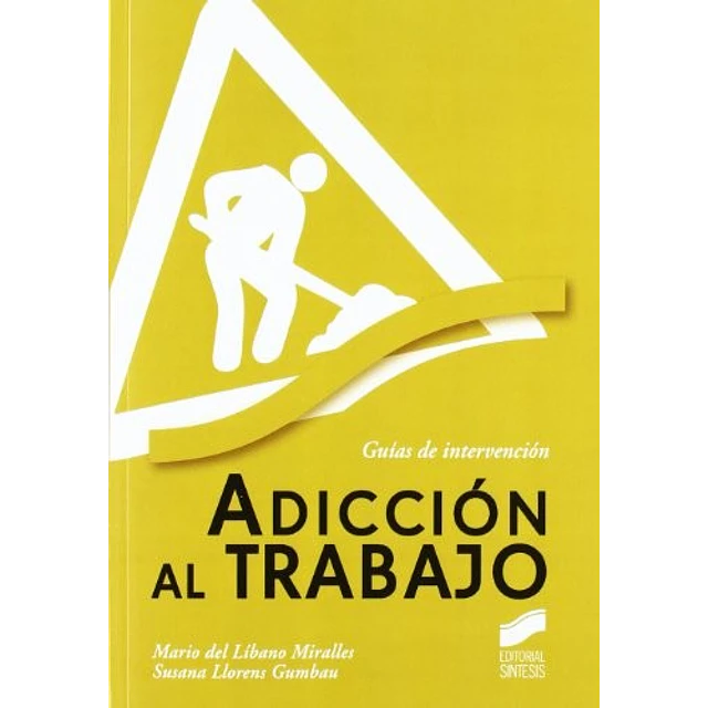 Adicción al Trabajo