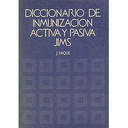 Diccionario de inmunizacion activa y pasiva