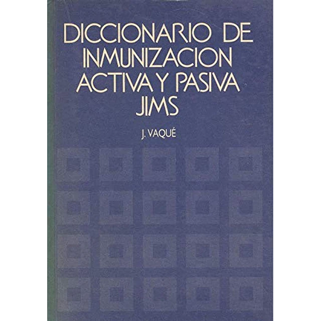 Diccionario de inmunizacion activa y pasiva