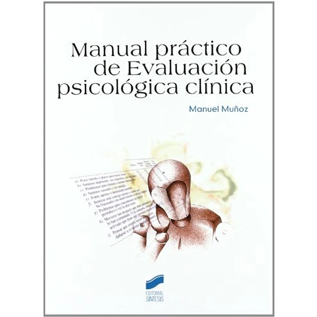 Manual practico de evaluacion psicologica clinica