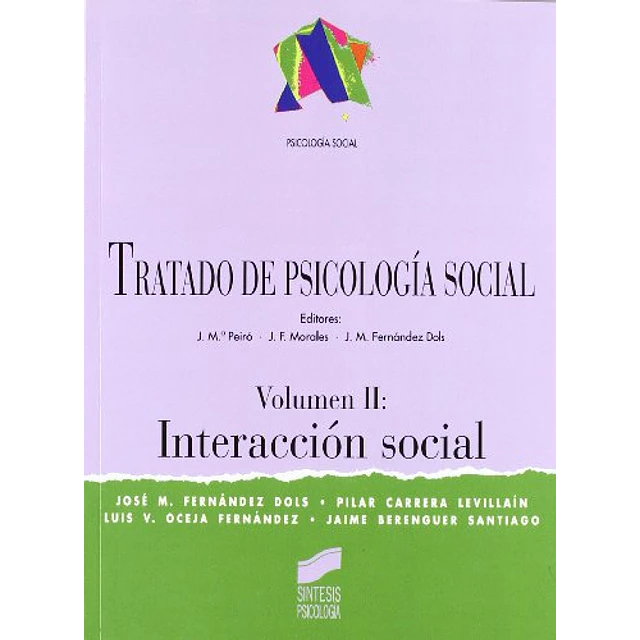 Tratado de Psicología Social Vol II Interacción Social