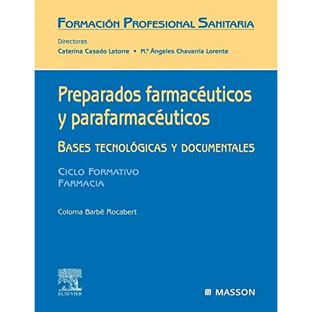 Preparados Farmacéuticos y Parafarmacéuticos