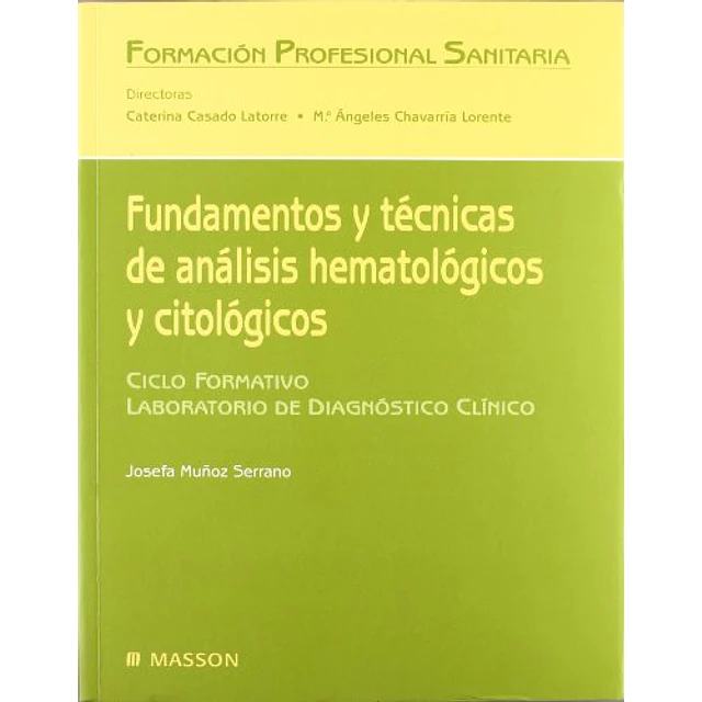 Fundamentos y tecnicas de analisis hematologicos y citologicos