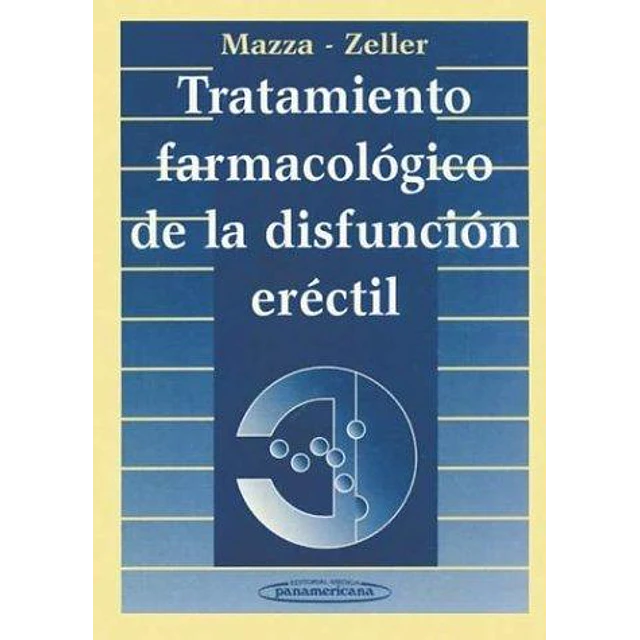 Tratamiento farmacológico de la disfunción eréctil