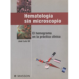 Hematologia sin microscopio El hemograma en la practica clinica