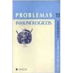Problemas inmunologicos. (T.11)