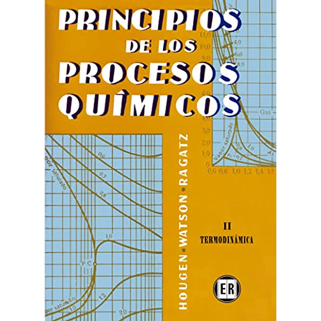 Principios de los Procesos Químicos - Tomo 2