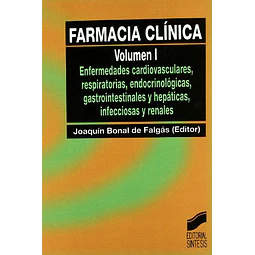 Farmacia Clinica Vol I, enfermedades cardiovasculares, respirstorias, endocrinologicas, gastrointe