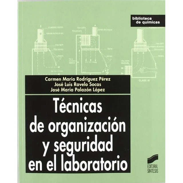 Técnicas de organización y seguridad en el laboratorio