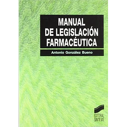 Manual de legislacion farmaceutica