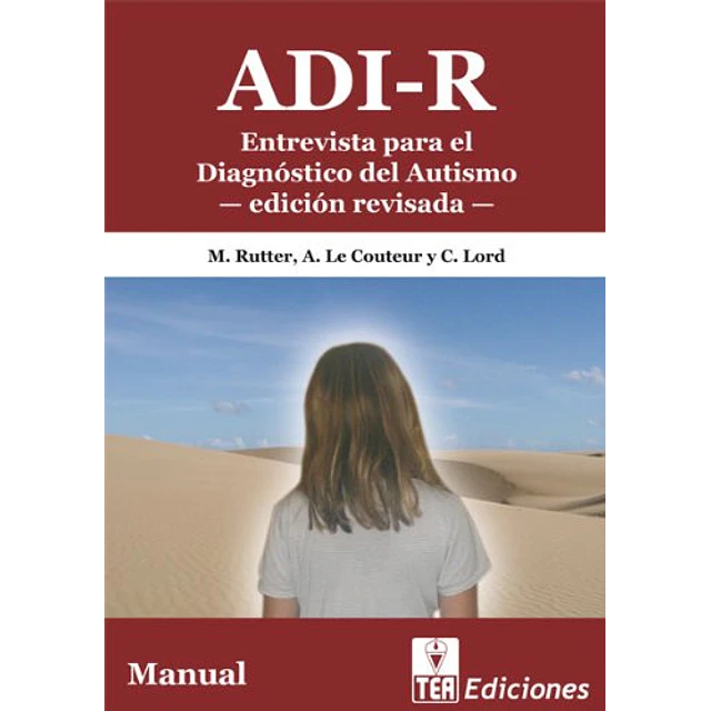 ADI-R Entrevista para el Diagnóstico del Autismo - Revisada
