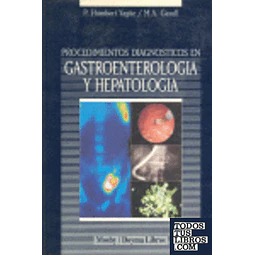 Procedimientos diagnosticos en gastroenterologia y hepatologia