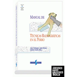 Manual de Técnicas Radiográficas en el Perro