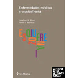 Enfermedades médicas y esquizofrenia
