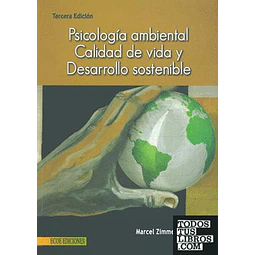 Psicología ambiental Calidad de vida y Desarrollo sostenible