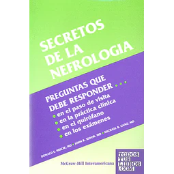 Secretos de nefrologia. Preguntas que debe responder....