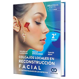 Colgajos locales en reconstrucción facial un enfoque basado en los defectos