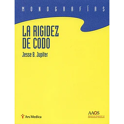 La rigidez del codo