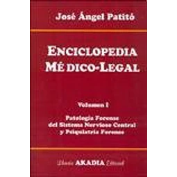 Enciclopedia Médico-Legal Volumen I
