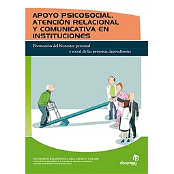 Apoyo psicosocial, atención relacional y comunicativa en instituciones