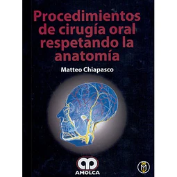 Procedimientos de Cirugía Oral Respetando la Anatomía