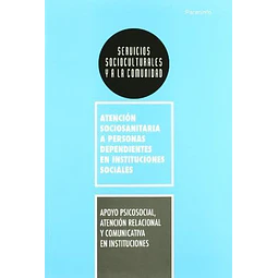 Atención Sociosanitaria a Personas Dependientes en Instituciones Sociales