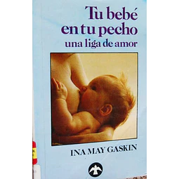 Tu bebe en pecho una liga de amor
