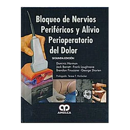 Bloqueo de nervios periféricos y alivio perioperatorio del dolor