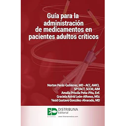 Guía para la Administración de Medicamentos en Pacientes Adultos Críticos