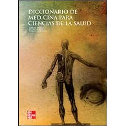 Diccionario de Medicina para Ciencias de la Salud