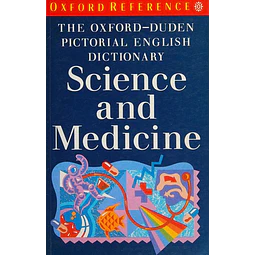 The oxford Duden pictorial English dictonary Science and medicine