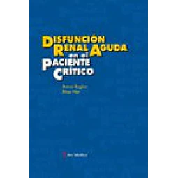 Disfunción Renal Aguda en el Paciente Crítico