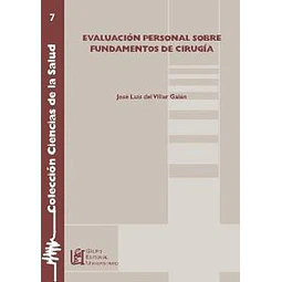 Evaluación personal sobre fundamentos de cirugía