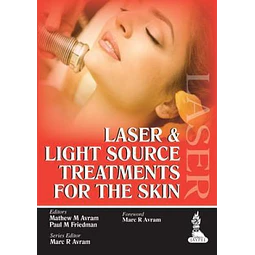 Laser & Light Source Treatment for The Skin